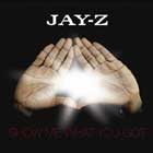 Show me what you got, nuevo single de Jay-Z