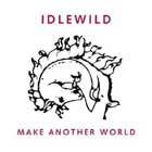Make another world, lo nuevo de Idlewild