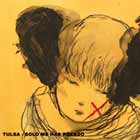 Se publica Solo me has rozado de Tulsa