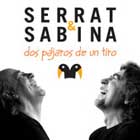 Serrat & Sabina comienzan gira