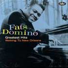 Fats Domino, Greatest hits: Walking to New Orleans