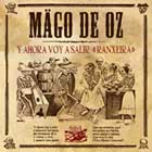Y ahora voy a salir (Ranxeira), nuevo single de Mago de Oz