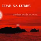 Lo nuevo de Luar Na Lubre