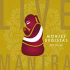 Monjes Budistas, Live Mantra