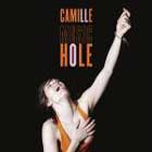Camille, Music hole