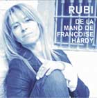 Rubi, de la mano de Françoise Hardy