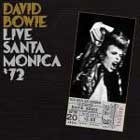 David Bowie, Live in Santa Monica '72