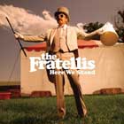 Here we stand, nuevo disco de The Fratellis