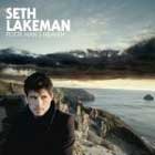 Seth Lakeman, Poor man's heaven