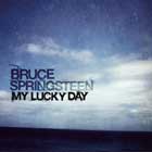 My lucky day, otro single de Bruce Springsteen
