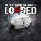 Duff McKagan's Loaded, Sick