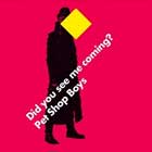 Did you see me coming?, proximo single de Pet Shop Boys