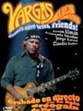 Vargas Blues Band y amigos