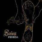 Baires, libro + DVD + CD de Pereza