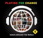 Playing for change, Songs around the world