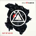 Dead by sunrise, Out of ashes