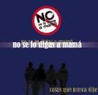 No se lo digas a mama, "Cosas que nunca dije"