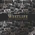 "What about now", nuevo single de Westlife