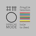 Detalles de "Fragile Tension"/"Hole To Feed"
