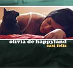 Olivia de Happyland, Casi Feliz