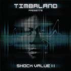 Timbaland, Shock Value 2