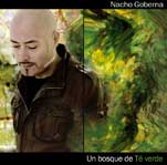 Nacho Goberna, Un bosque de Té verde