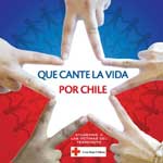 Que cante la vida por Chile
