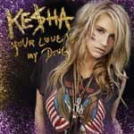"Your love is my drug", proximo single de Kesha