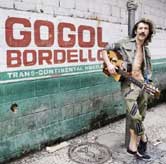 Gogol Bordello, Trans-Continental Hustle