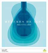 Javier Limón, Mujeres de agua