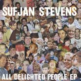 Sufjan Stevens, All delighted people