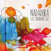 Nadadora, Luz, Oscuridad, Luz