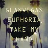 "Euphoria, take my hand", otro single de Glasvegas