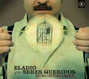 Eladio y Los Seres Queridos, "Están ustedes unidos"