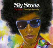 Sly Stone, I'm Back! Family & Friends