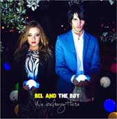 Bel And The Boy, We belong here