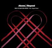 Miguel Bosé y Above & Beyond, Sea lo que sea será