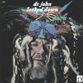 Dr. John, Locked down