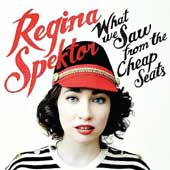 Regina Spektor, What we saw from the cheap seats