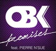 OBK & Pierre N'Sue, Promises