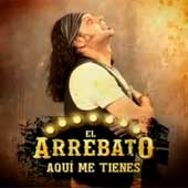 "Aquí me tienes", nuevo single de El Arrebato