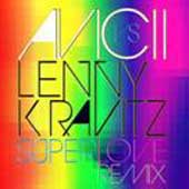 Avicii vs. Lenny Kravitz, Superlove remix