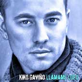 "Llámame loco", lo nuevo de Kiko Gaviño