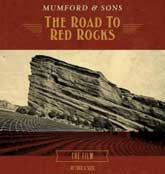 Mumford and Sons, The road to red rocks