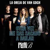 La oreja de Van Gogh, Otra vez me has sacado a bailar