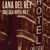 Lana Del Rey, Chelsea Hotel No. 2