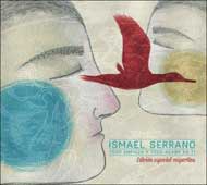 Se reedita el ultimo disco de Ismael Serrano