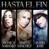 Mónica Naranjo, Marta Sánchez y María José: "Hasta el fin"