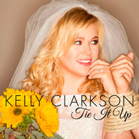 Kelly Clarkson, Tie it up