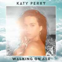 Ya suena "Walking on air" de Katy Perry